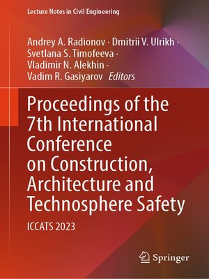 cover image of Proceedings of the 7th International Conference on Construction, Architecture and Technosphere Safety